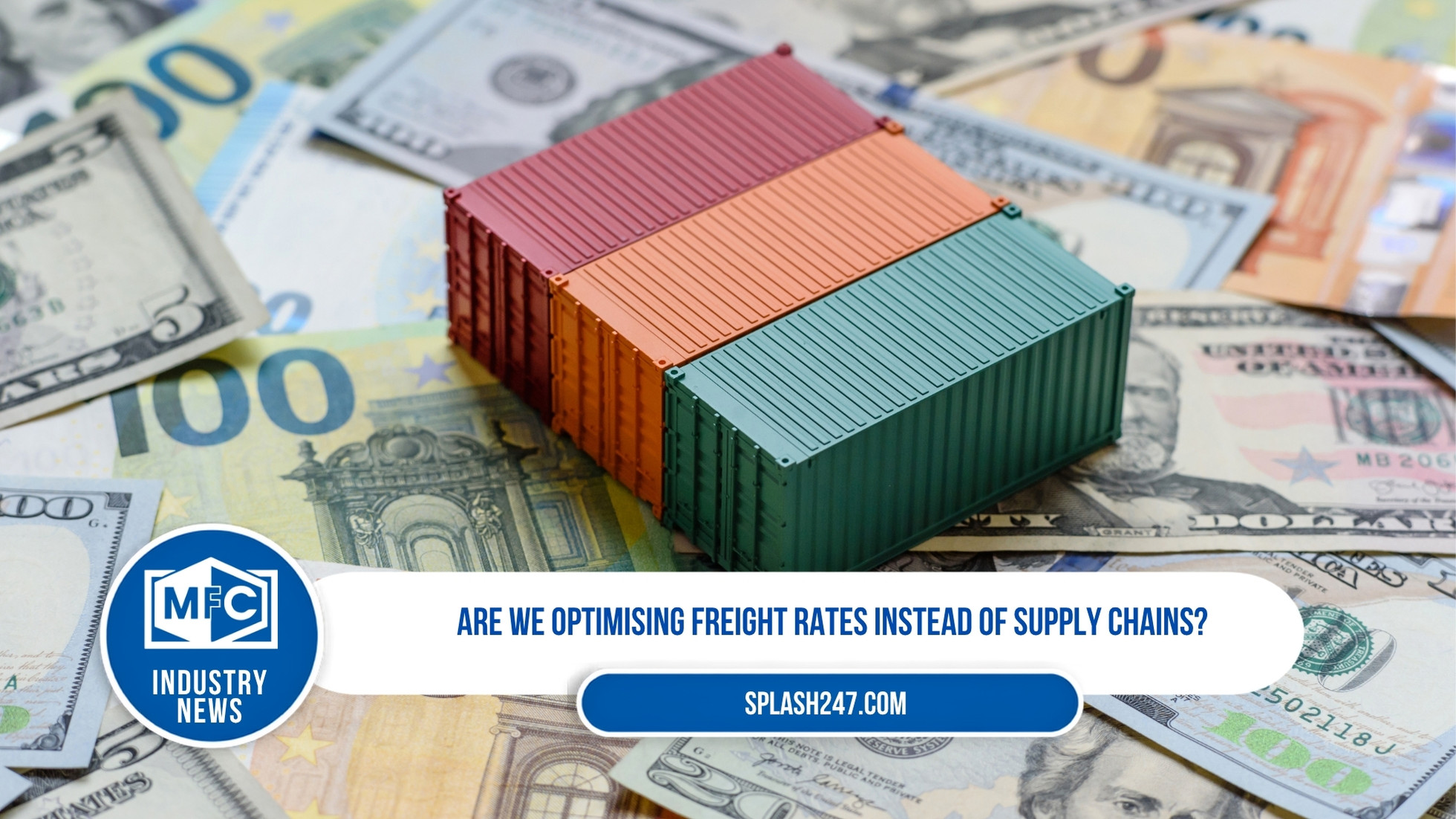 Are we optimising freight rates instead of supply chains?